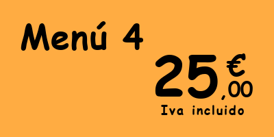 Menú 4 - 25€ IVA inclòs