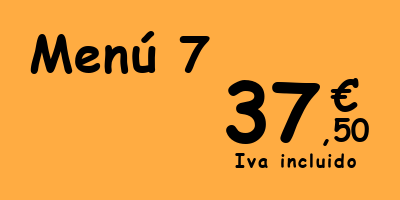 Menú 7 - 37,50€ IVA inclòs